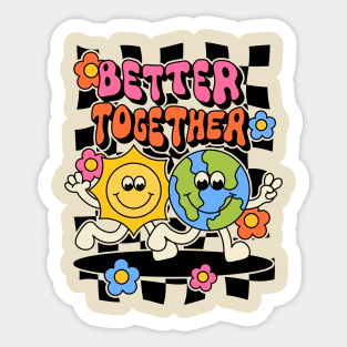 Better Together Sticker